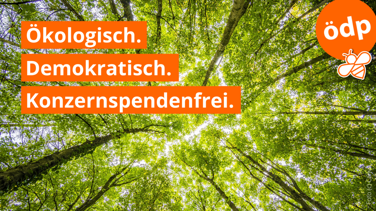 Ökologisch, Demokratisch, Konzernspendenfrei: ÖDP